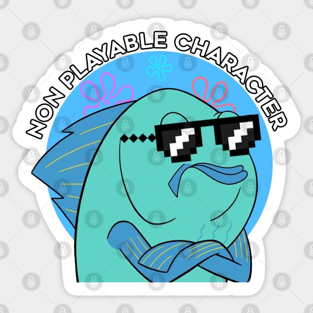 NON PLAYABLE CHARACTER Sticker by Skywiz